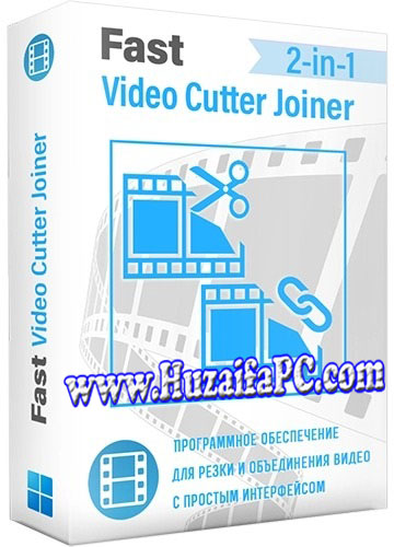 Fast Video Cutter Joiner Version 6.8.1 - PC Software